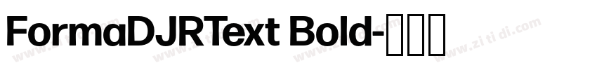 FormaDJRText Bold字体转换